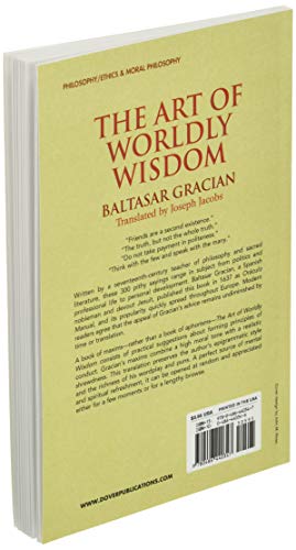 The Art of Worldly Wisdom (Dover Books on Western Philosophy)