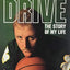 Drive: The Story of My Life