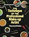 The Technique of the Professional Make-Up Artist
