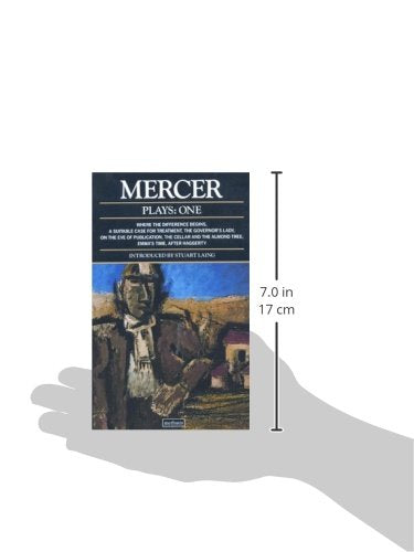 Mercer Plays: 1: Where the Difference Begins; A Suitable Case for Treatment; The Governor's Lady; On the Eve of Publication; The Cellar and the Almond ... After Haggerty (Contemporary Dramatists)