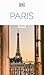 DK Paris: Must-See Sights. Culture & History. Detailed Maps & Tours. Covers Champs-Élysées, Le Marais, Montmar (Travel Guide)