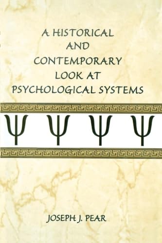 A Historical and Contemporary Look at Psychological Systems
