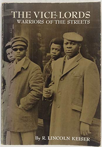 The Vice Lords - Warriors Of The Streets (Case studies in cultural anthropology)