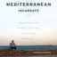 The Mediterranean Incarnate: Region Formation between Sicily and Tunisia since World War II