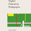 Higher Education Pedagogies (SRHE and Open University Press Impret)