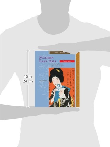 Modern East Asia: A Cultural, Social, and Political History, Vol. 2: From 1600