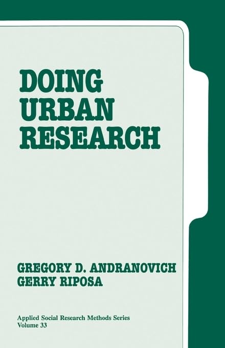 Doing Urban Research (Applied Social Research Methods Series, Vol. 33)