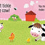 Don't Tickle the Pig! (DON'T TICKLE Touchy Feely Sound Books)