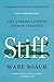 Stiff: The Curious Lives of Human Cadavers