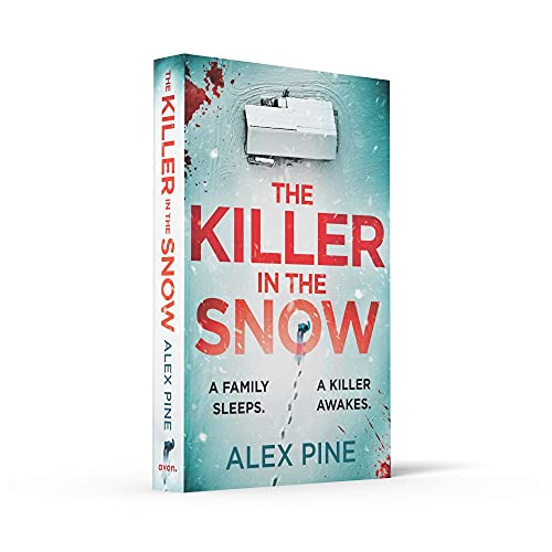 The Killer in the Snow: The new and most chilling British detective crime fiction book youll read this year (DI James Walker series) (Book 2)