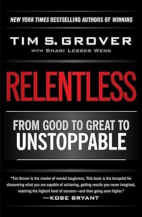 Tim Grover 2 Books Collection Set (Winning The Unforgiving Race to Greatness, Relentless From Good to Great to Unstoppable)