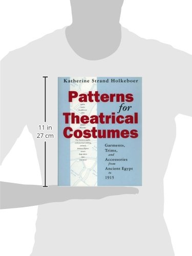 Patterns for Theatrical Costumes: Garments, Trims, and Acces