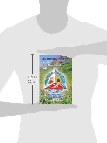 New Spiritual Technology for the Fifth-Dimensional Earth: Arcturian Teachings from the Sacred Triangle