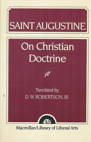 Saint Augustine: On Christian Doctrine