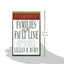Families on the Fault Line
