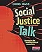 Social Justice Talk: Strategies for Teaching Critical Awareness
