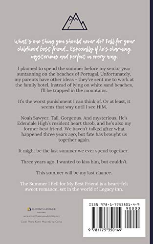 The Summer I Fell for My Best Friend: A Sweet, Heart-Felt Summer Romance (Legacy Inn)