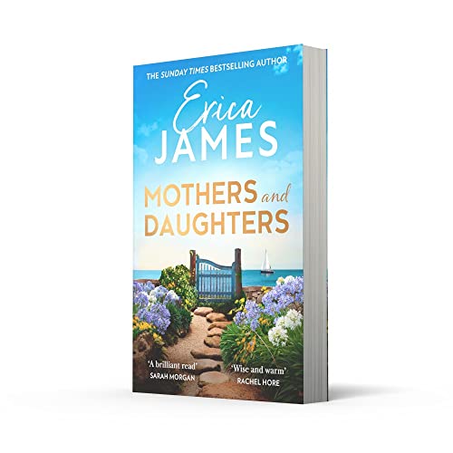 Mothers and Daughters: A heartwarming and emotional family drama from the Sunday Times bestselling author!