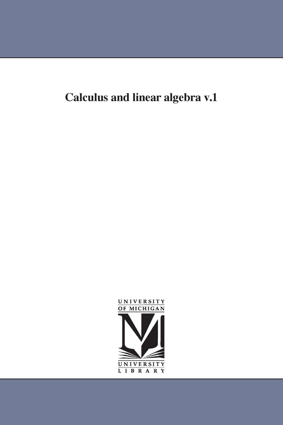 Calculus and Linear Algebra V.1