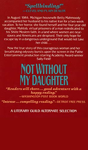 Not Without My Daughter: The Harrowing True Story of a Mother's Courage