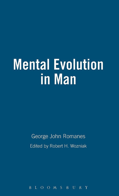 Mental Evolution in Man (1888) (History of Psychology)