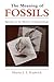 The Meaning of Fossils: Episodes in the History of Palaeontology