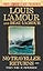 No Traveller Returns (Louis L'Amour's Lost Treasures): A Novel