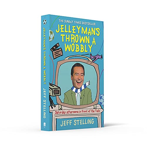 Jelleyman's Thrown a Wobbly: Saturday Afternoons in Front of the Telly