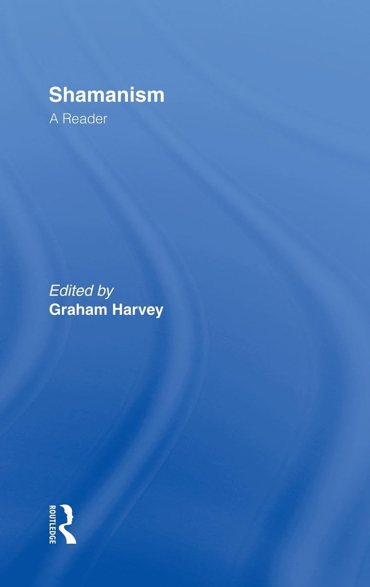 Shamanism: A Reader