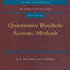 Quantitative Borehole Acoustic Methods (Volume 24) (Handbook of Geophysical Exploration: Seismic Exploration, Volume 24)