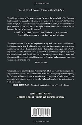 A German Officer in Occupied Paris: The War Journals, 1941-1945 (European Perspectives: A Series in Social Thought and Cultural Criticism)