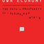 Create Your Own Economy: The Path to Prosperity in a Disordered World