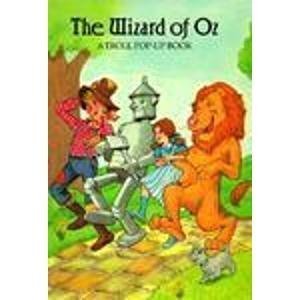 The Wizard of Oz (Troll Pop Up Book)