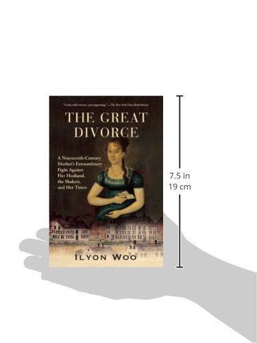 The Great Divorce: A Nineteenth-Century Mother's Extraordinary Fight against Her Husband, the Shakers, and Her Times