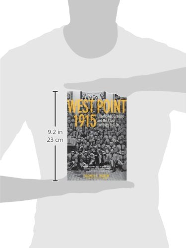 West Point 1915: Eisenhower, Bradley, and the Class the Stars Fell On