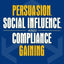 Persuasion, Social Influence, and Compliance Gaining (2nd Edition)