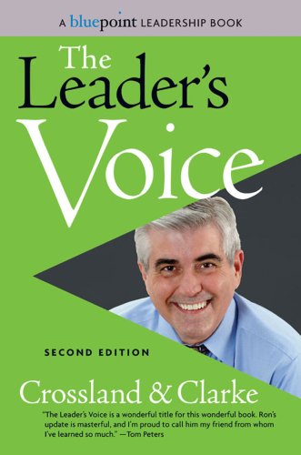 The Leader's Voice: How Your Communication Can Inspire Action and Get Results!