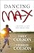 Dancing with Max: A Mother and Son Who Broke Free