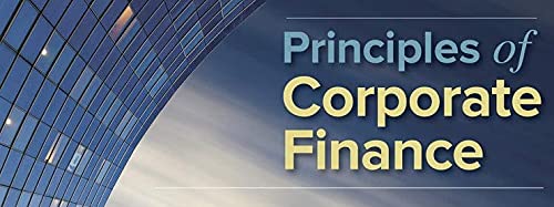 Principles of Corporate Finance (Mcgraw-hill/Irwin Series in Finance, Insurance, and Real Estate)
