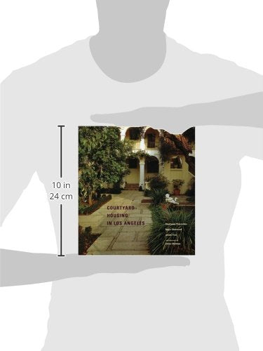 Courtyard Housing in Los Angeles: A Typological Analysis — back cover