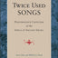 Twice Used Songs: Performance Criticism of the Songs of Anci