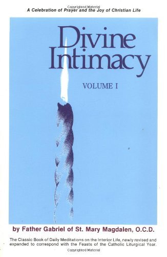 Divine Intimacy, Vol. 1