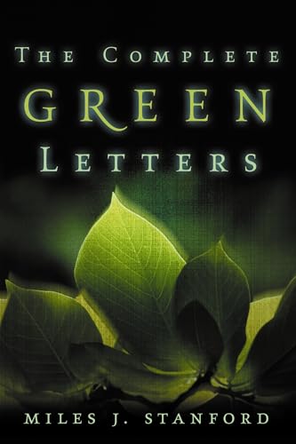 The Complete Green Letters: A Classic on Christian Spiritual Growth