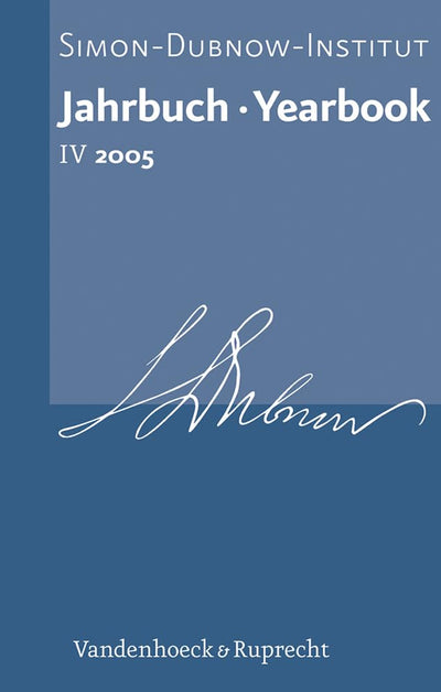 Jahrbuch des Simon-Dubnow-Instituts / Simon Dubnow Institute Yearbook IV/2005 (Jahrbuch Des Simon-dubnow-instituts / Simon Dubnow Institute Yearbook, 4) (German Edition)