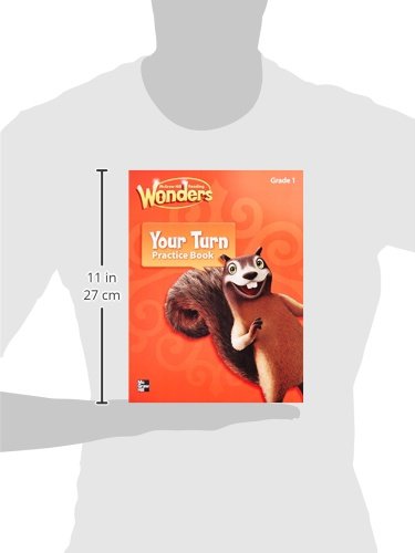 Reading Wonders, Grade 1, Your Turn Practice Book (ELEMENTARY CORE READING)