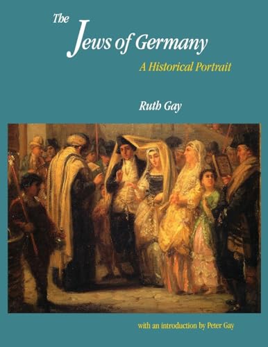 The Jews of Germany: A Historical Portrait