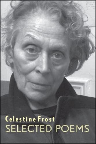 Celestine Frost: Selected Poems (Codhill Press)