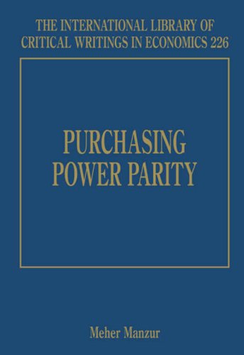 Purchasing Power Parity (The International Library of Critical Writings in Economics series, 226)
