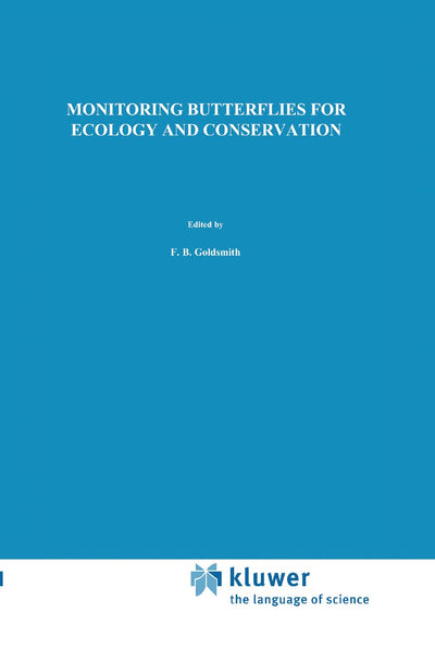 Monitoring Butterflies for Ecology and Conservation: The British Butterfly Monitoring Scheme (Conservation Biology, 1)