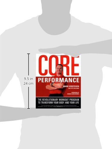 Core Performance: The Revolutionary Workout Program to Transform Your Body and Your Life